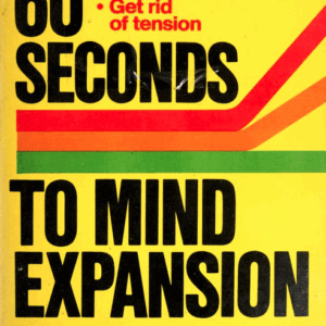 60 Seconds to Mind Expansion