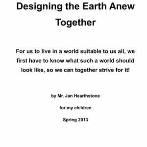 Designing Earth Anew Together