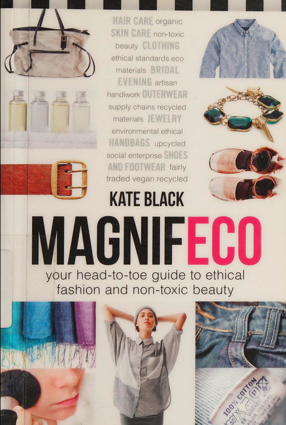 Magnifeco : your head-to-toe guide to ethical fashion and non-toxic beauty