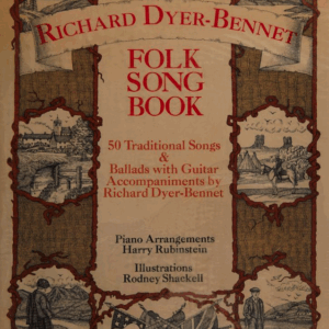 Richard Dyer-Bennet Folk Song Book