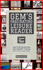 <a href="https://seethis.earth/gems-fascinating-leisure-reader-volume-two/" target="_blank" rel="noopener"><em><strong>Gem's Fascinating Leisure Reader, Volume Two</strong></em></a> for <a href="https://seethis.earth/about-gems-press/" target="_blank" rel="noopener">Gems Press</a>