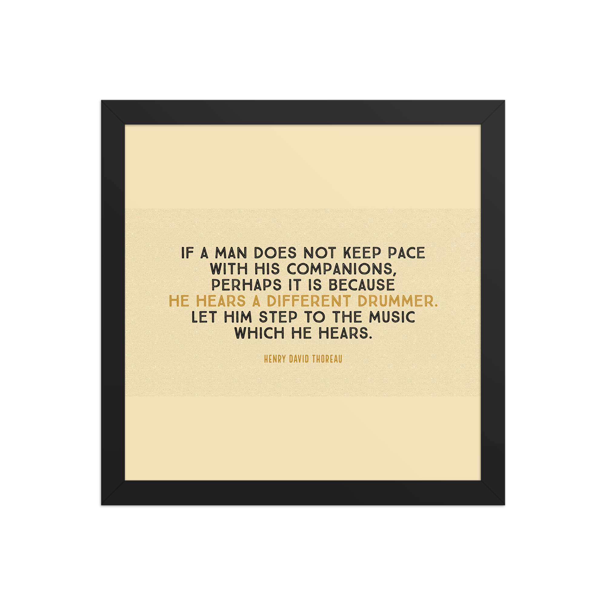 "If a man does not keep pace" Framed Poster, Henry David Thoreau - Image 4