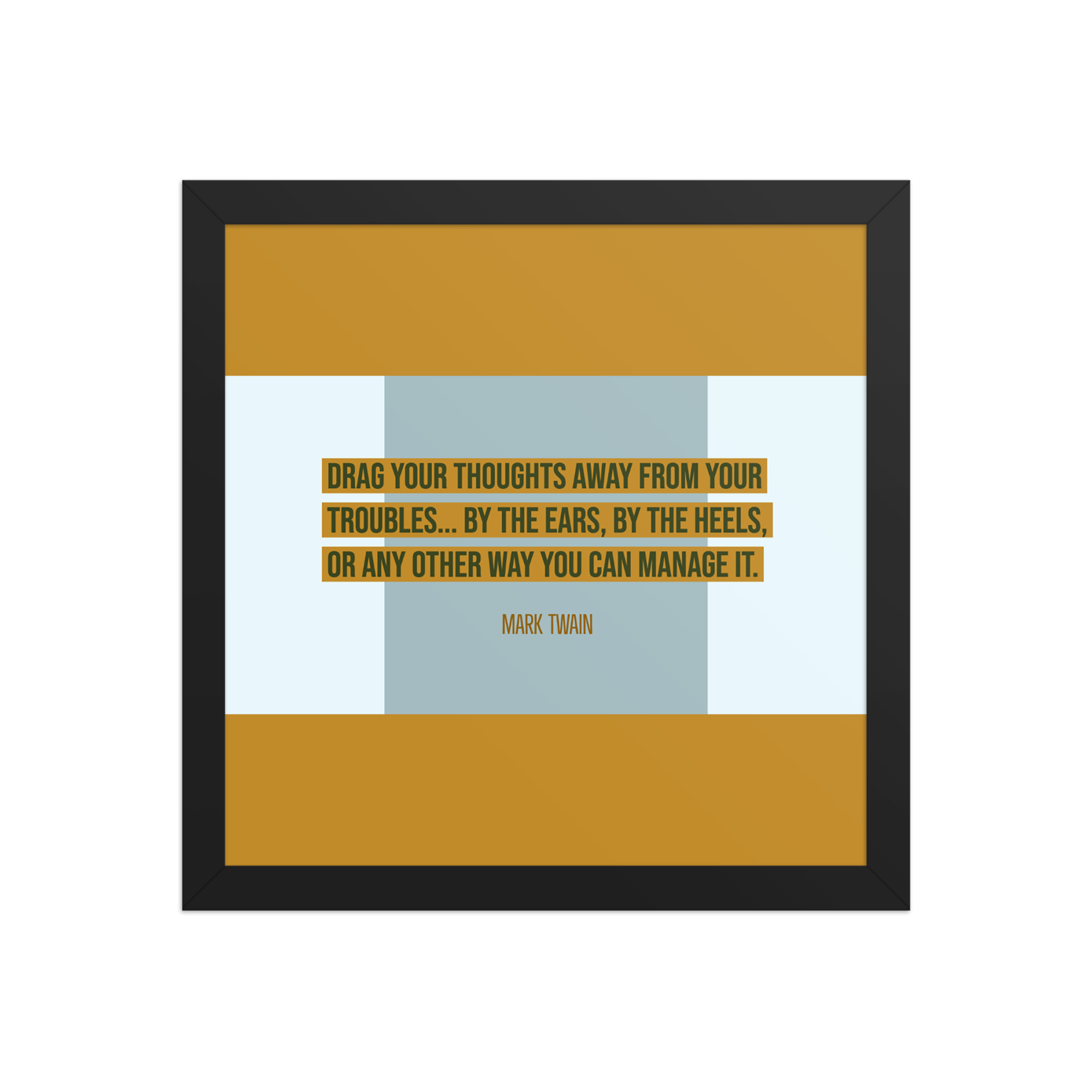 "Drag your thoughts" Framed Poster, Mark Twain - Image 4