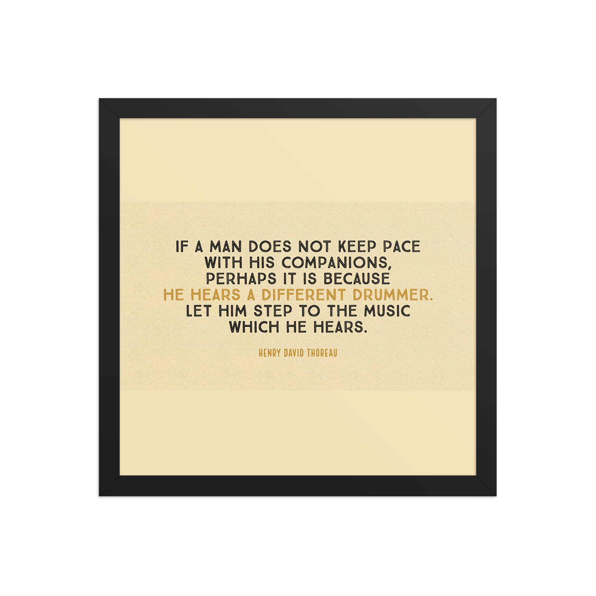 "If a man does not keep pace" Framed Poster, Henry David Thoreau - Image 7
