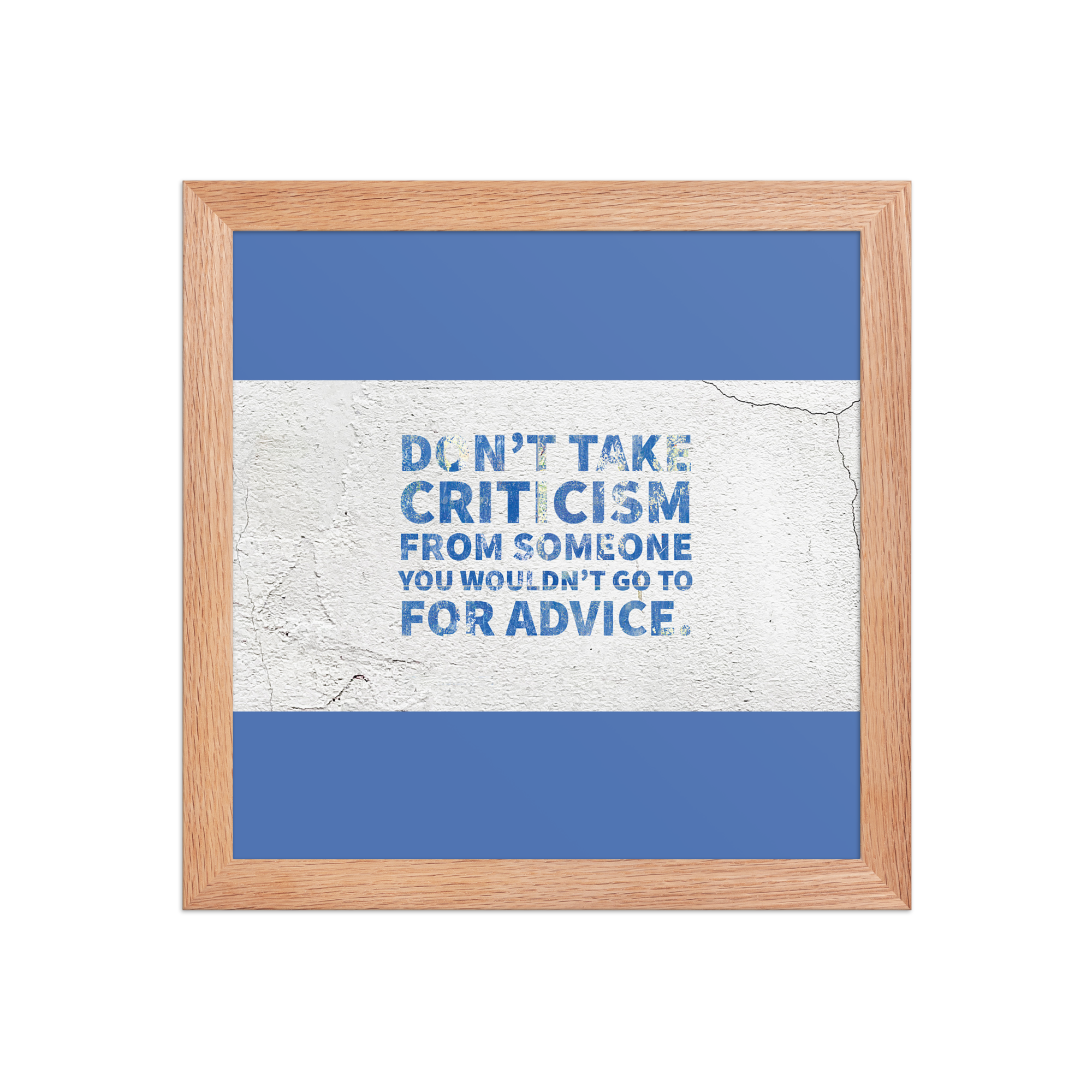 "Don't take criticism" Framed Poster - Image 2