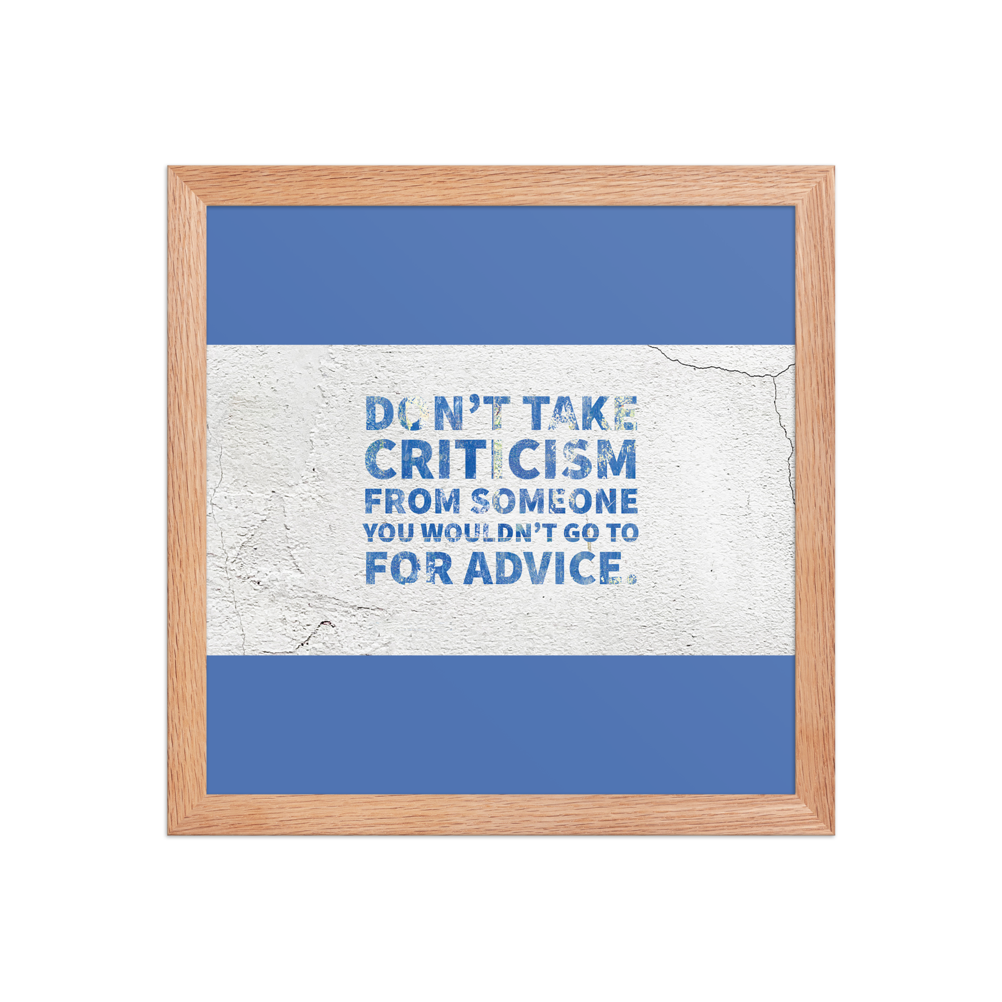 "Don't take criticism" Framed Poster - Image 5