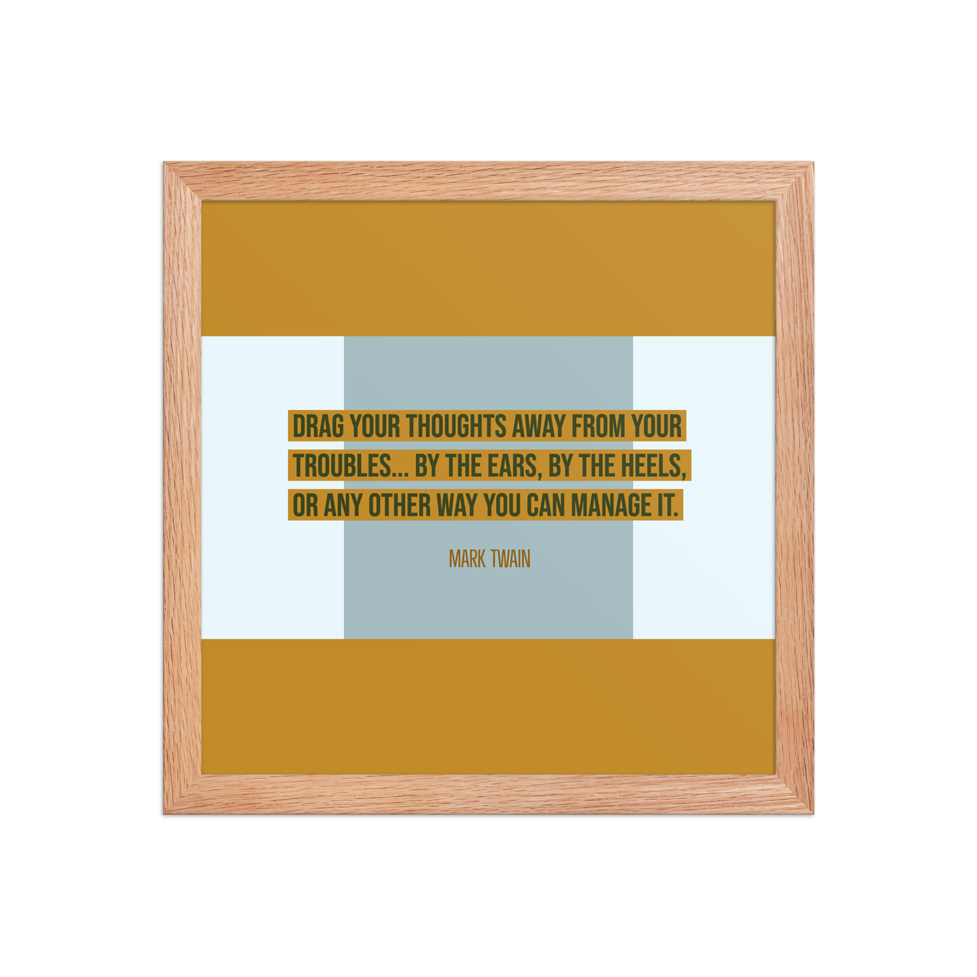 "Drag your thoughts" Framed Poster, Mark Twain - Image 5