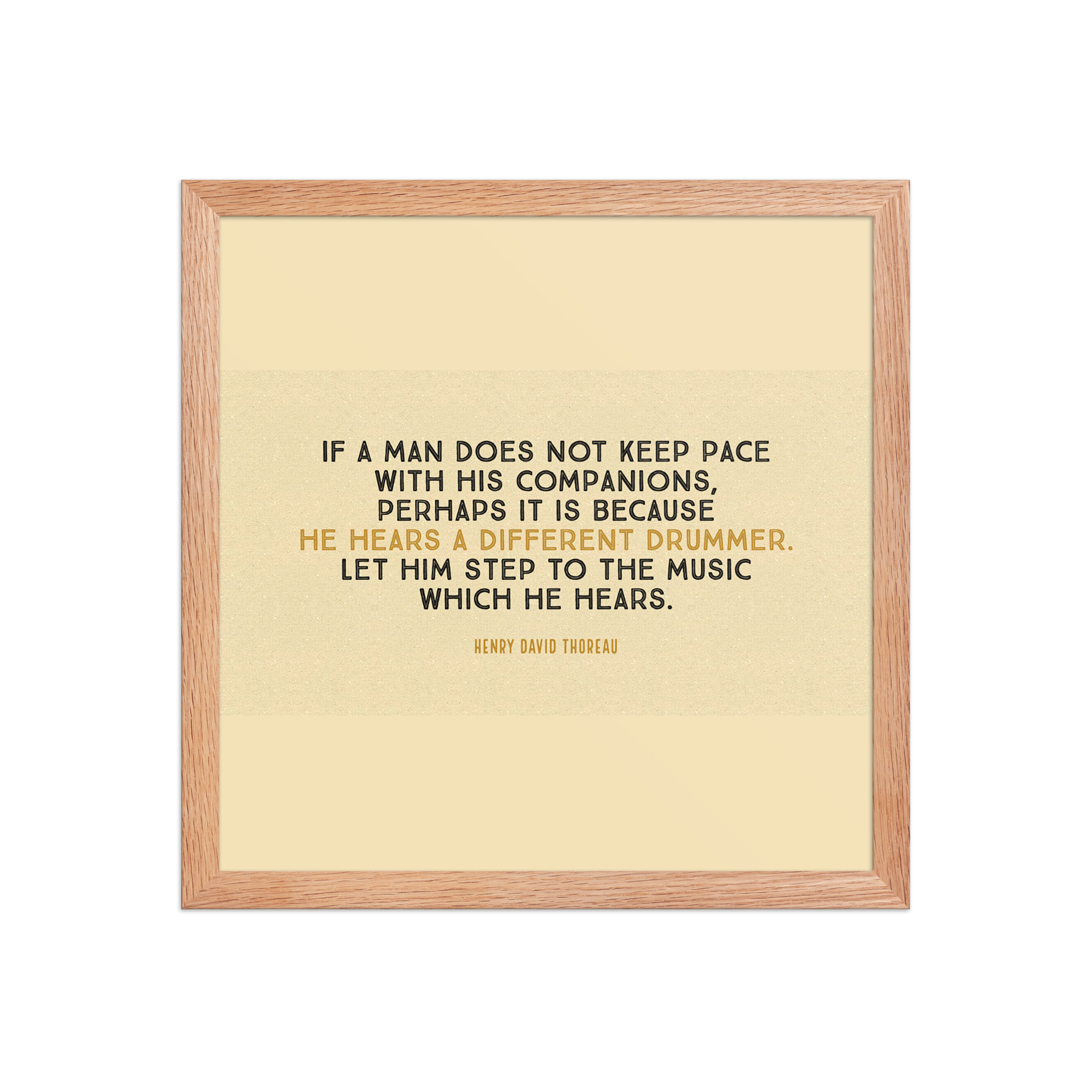 "If a man does not keep pace" Framed Poster, Henry David Thoreau - Image 8