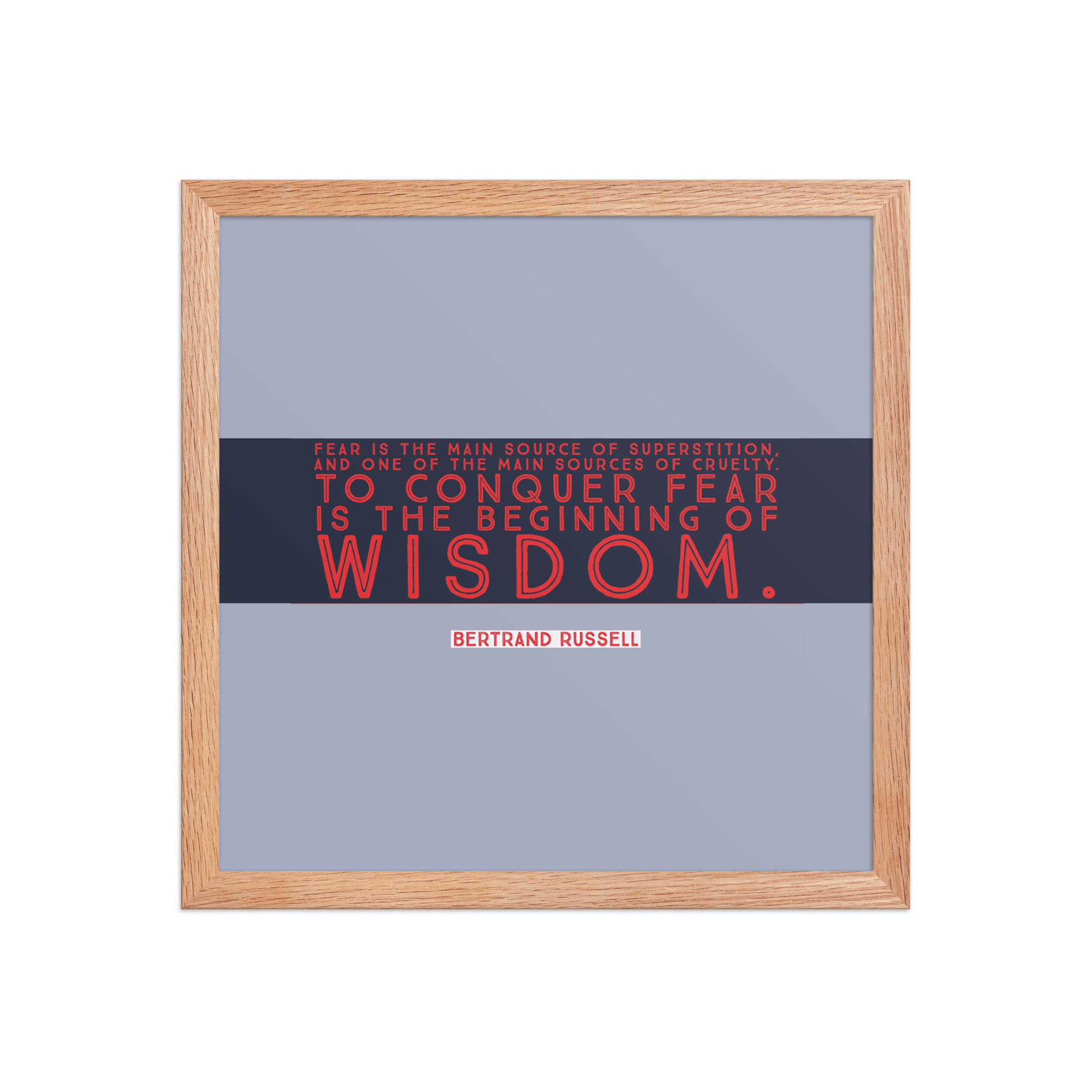 "Fear is the source" Framed Poster, Bertrand Russell - Image 8