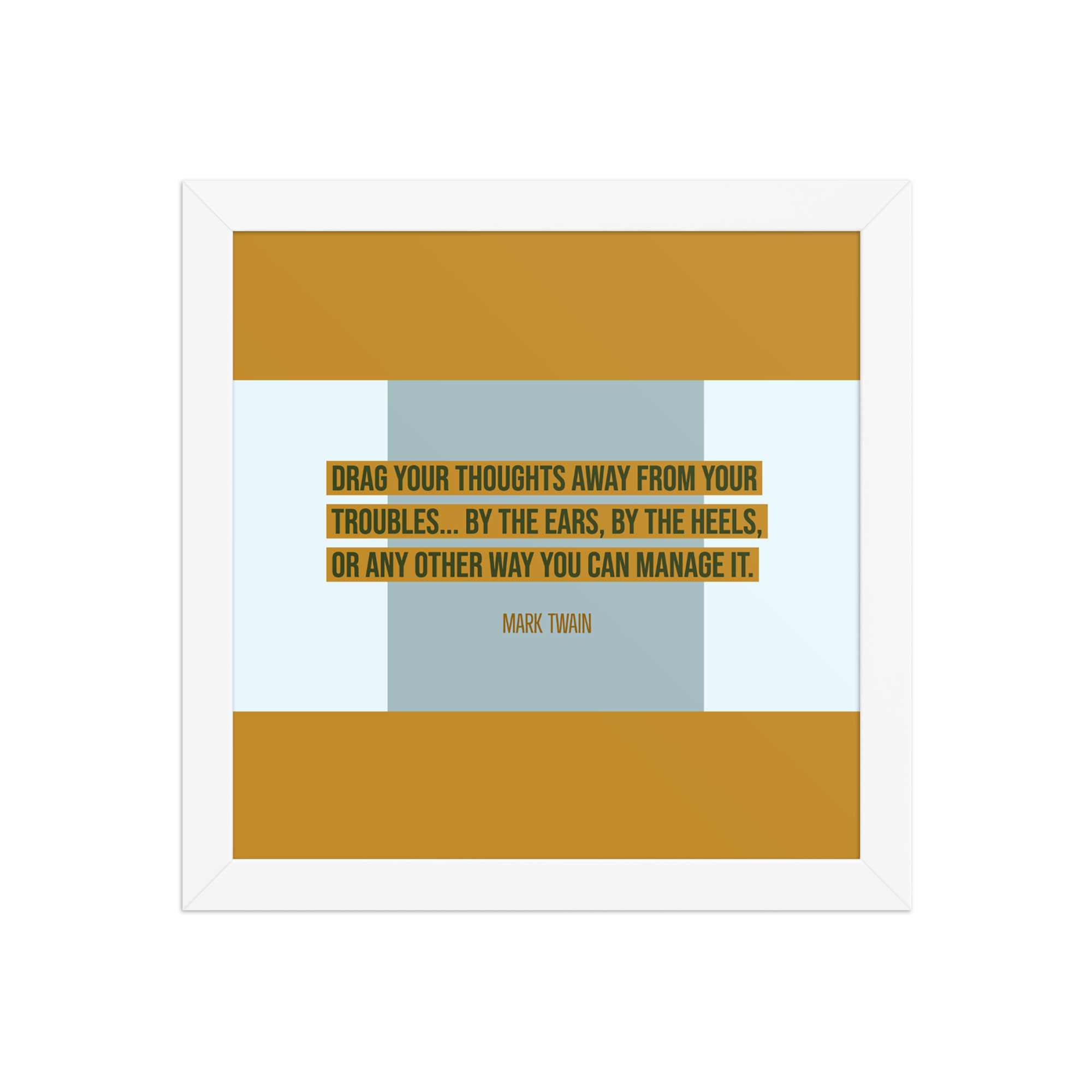 "Drag your thoughts" Framed Poster, Mark Twain - Image 3