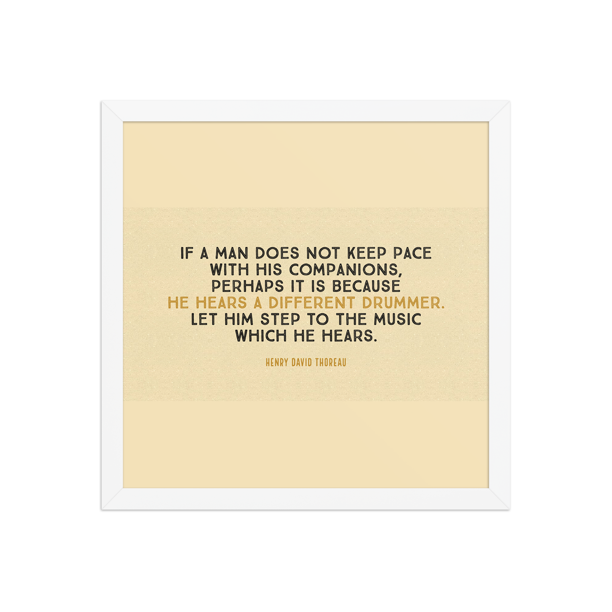 "If a man does not keep pace" Framed Poster, Henry David Thoreau - Image 9