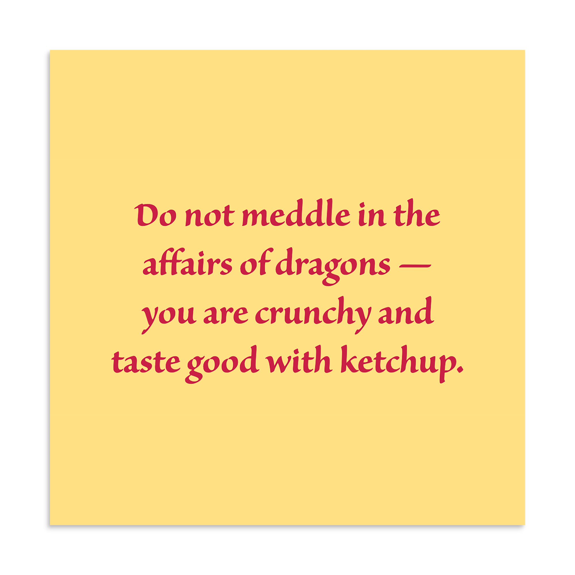 "Do not meddle" Poster