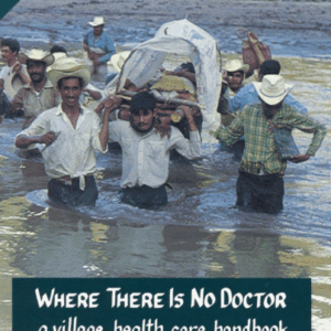 Where There Is No Doctor