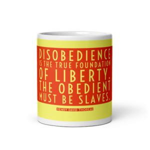 "Disobedience is the true foundation" Mug, Henry David Thoreau
