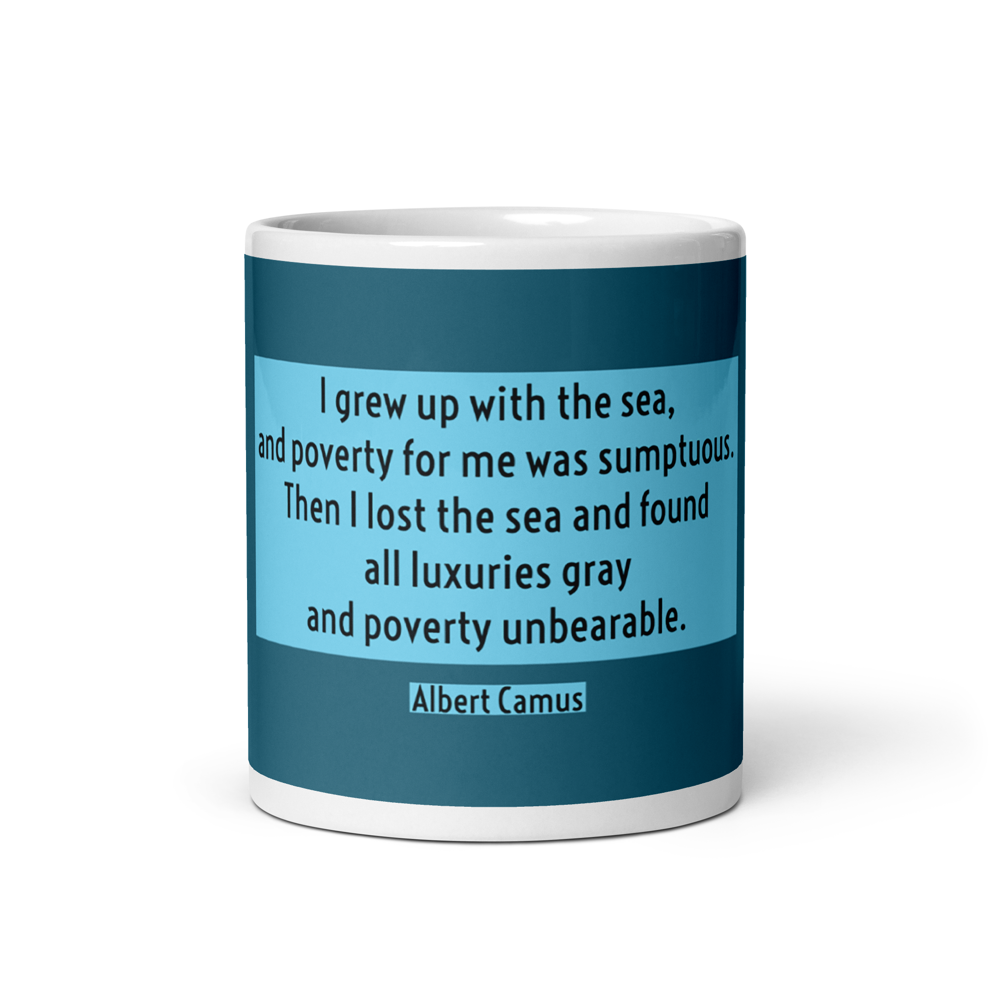 "I grew up with the sea" Mug, Albert Camus