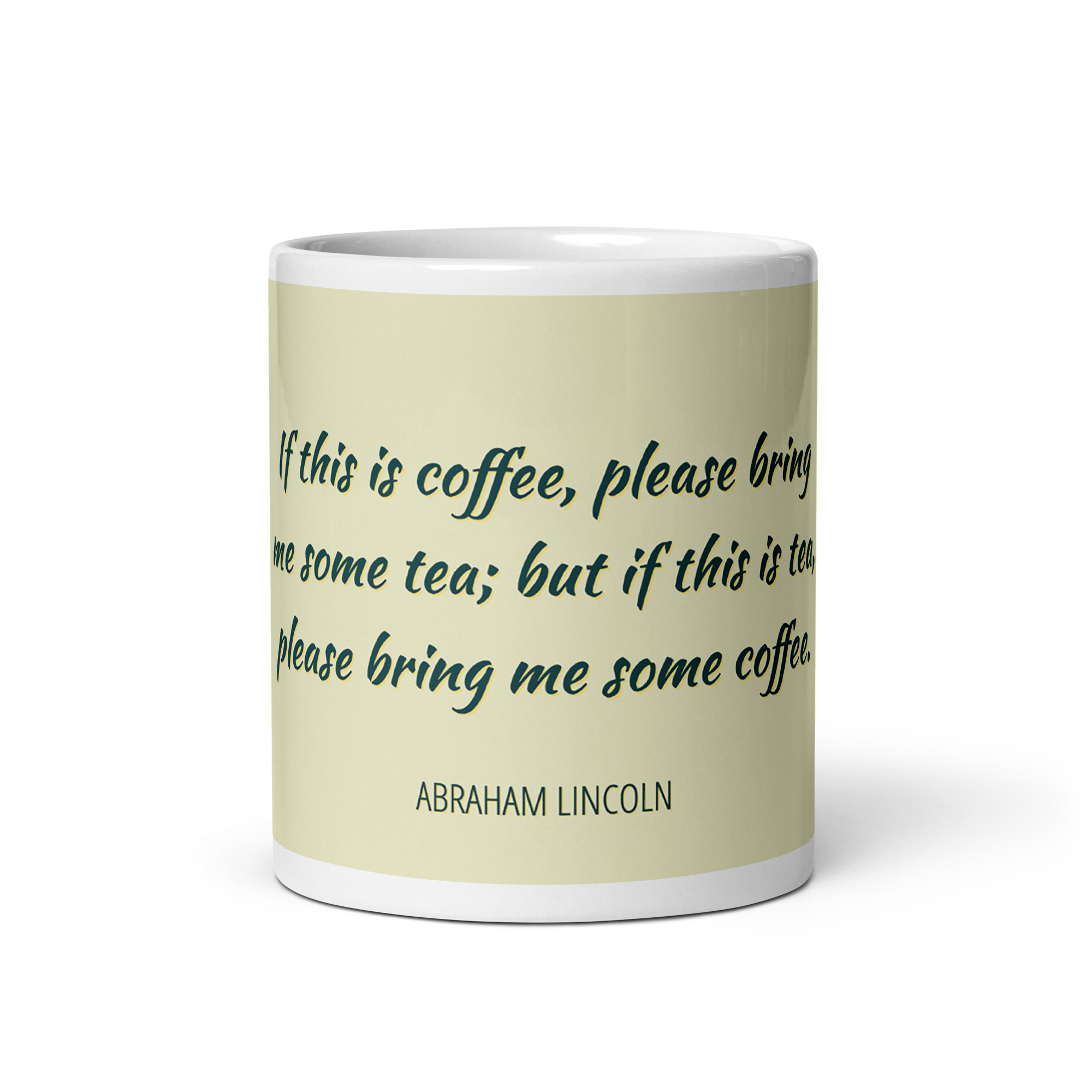 "If this is coffee" Mug, Abraham Lincoln