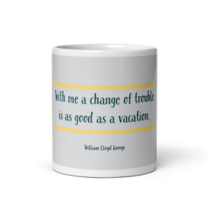"With me a change" Mug, William Lloyd George