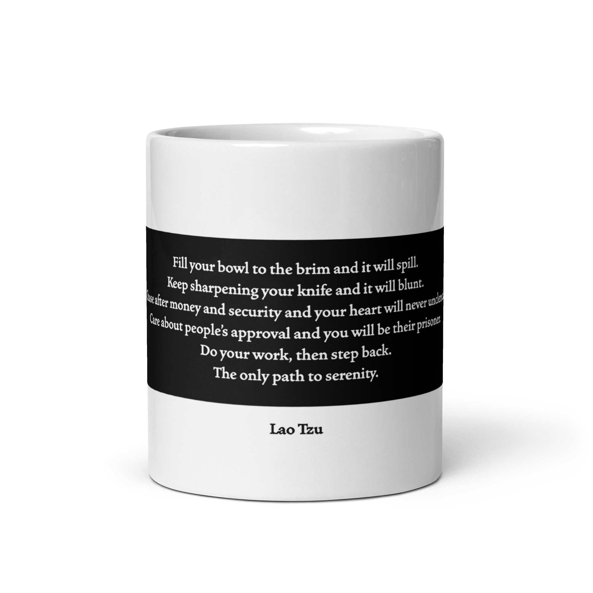 "Fill your bowl" Mug, Lao Tzu