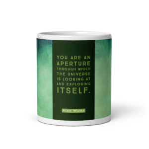 "You are an aperture" Mug, Alan Watts