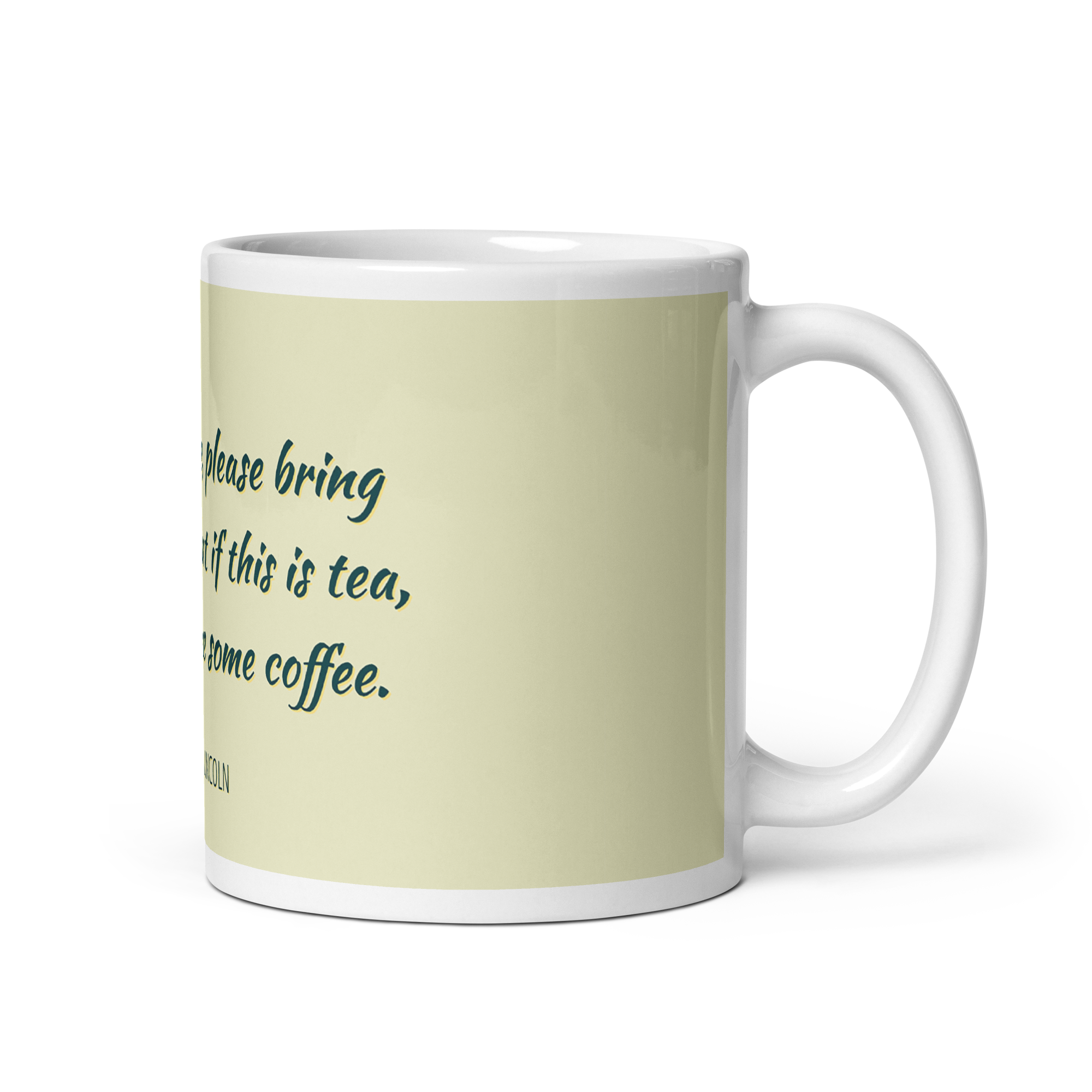 "If this is coffee" Mug, Abraham Lincoln - Image 2