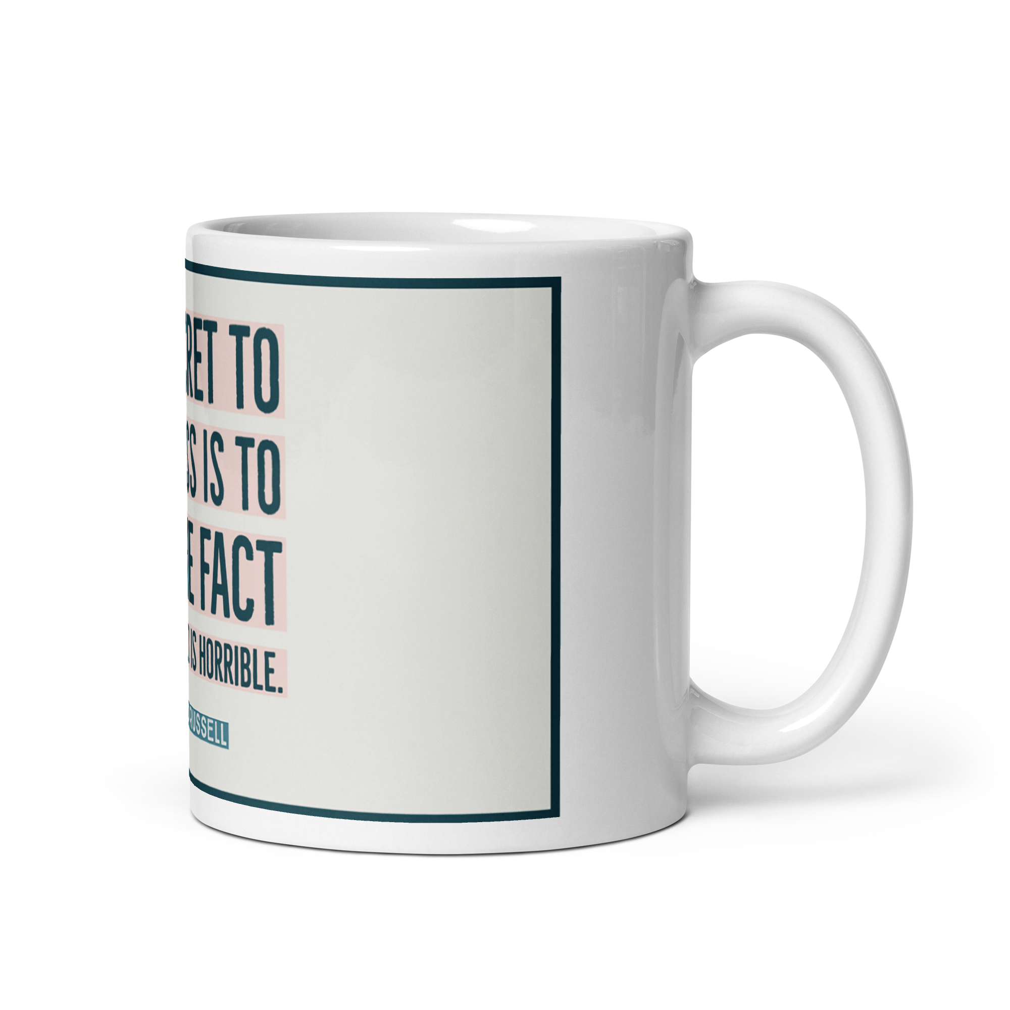 "The secret to happiness" Mug, Bertrand Russell - Image 2
